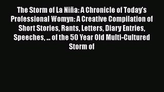 PDF The Storm of La Niña: A Chronicle of Today's Professional Womyn: A Creative Compilation