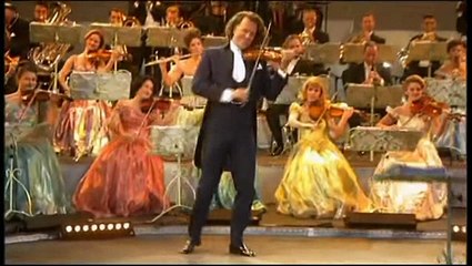 Andre Rieu  ( You are my hearts desire )