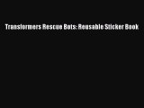 Download Transformers Rescue Bots: Reusable Sticker Book Ebook Free