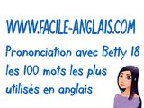 Cours danglais Prononciation : Les 100 mots les plus utilisés en anglais (Ted and Betty 18)
