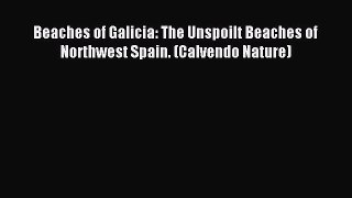 Read Beaches of Galicia: The Unspoilt Beaches of Northwest Spain. (Calvendo Nature) Ebook Free