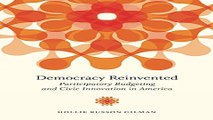 Democracy Reinvented  Participatory Budgeting and Civic Innovation in America  Innovative