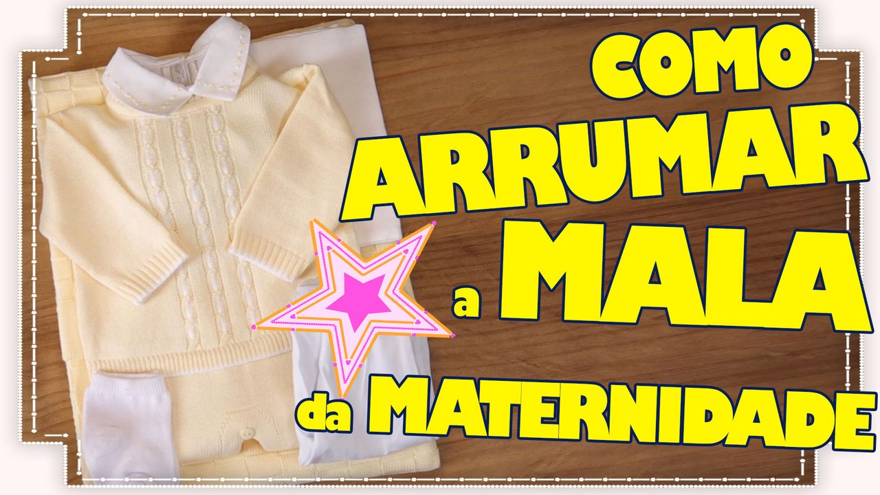 O QUE LEVAR NA MALA DE MATERNIDADE?