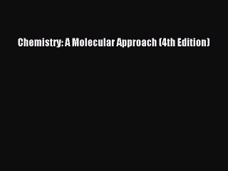 Download Chemistry: A Molecular Approach (4th Edition)  EBook