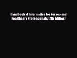 [PDF] Handbook of Informatics for Nurses and Healthcare Professionals (4th Edition) [Download]