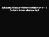 Download Software Architecture in Practice (3rd Edition) (SEI Series in Software Engineering)