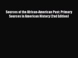 Read Sources of the African-American Past: Primary Sources in American History (2nd Edition)