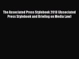 PDF The Associated Press Stylebook 2013 (Associated Press Stylebook and Briefing on Media Law)