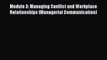 PDF Module 3: Managing Conflict and Workplace Relationships (Managerial Communication) Free