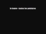 Read le louvre - toutes les peintures Ebook Free