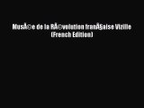 Read MusÃ©e de la RÃ©volution franÃ§aise Vizille (French Edition) Ebook Free
