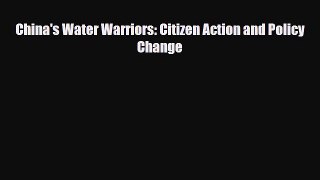 [PDF] China's Water Warriors: Citizen Action and Policy Change Download Full Ebook