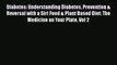 Download Diabetes: Understanding Diabetes Prevention & Reversal with a Sirt Food & Plant Based