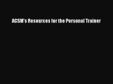 Download ACSM's Resources for the Personal Trainer  EBook