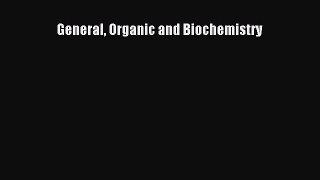 Download General Organic and Biochemistry Free Books