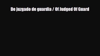 [PDF] De juzgado de guardia / Of Judged Of Guard Read Full Ebook