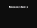 Download Cours de dessin et peinture Ebook Online