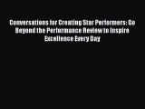 PDF Conversations for Creating Star Performers: Go Beyond the Performance Review to Inspire