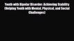 Download Youth with Bipolar Disorder: Achieving Stability (Helping Youth with Mental Physical