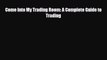 [PDF] Come Into My Trading Room: A Complete Guide to Trading Download Full Ebook