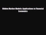 [PDF] Hidden Markov Models: Applications to Financial Economics Download Full Ebook