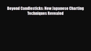 [PDF] Beyond Candlesticks: New Japanese Charting Techniques Revealed Read Full Ebook