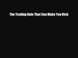 [PDF] The Trading Rule That Can Make You Rich Read Online