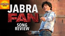 Jabra FAN OFFICIAL Song | REVIEW | Bollywood Asia