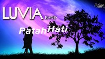 Luvia Band - Patah Hati (mp3 lirik)