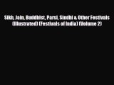 PDF Sikh Jain Buddhist Parsi Sindhi & Other Festivals (Illustrated) (Festivals of India) (Volume