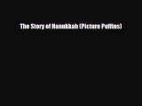 Download The Story of Hanukkah (Picture Puffins) Free Books