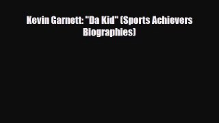 PDF Kevin Garnett: Da Kid (Sports Achievers Biographies) Ebook