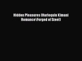PDF Hidden Pleasures (Harlequin Kimani Romance\Forged of Steel) Ebook