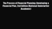 Read The Process of Financial Planning: Developing a Financial Plan 2nd Edition (National Underwriter