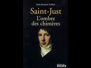 Louis de Saint-Just (1792-1794) Révolution Française