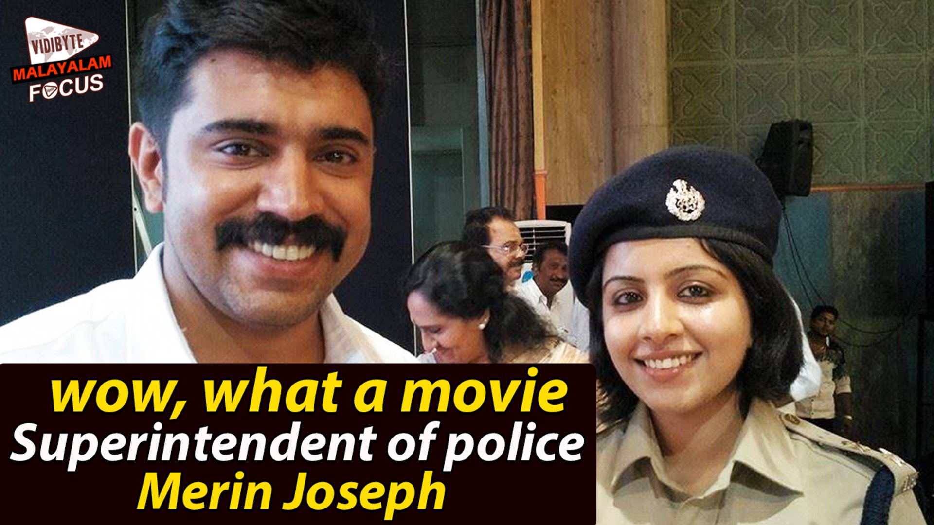 Superintendent of police Merin Joseph all praise for Action Hero Biju Malayalam Movie