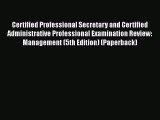Download Certified Professional Secretary and Certified Administrative Professional Examination