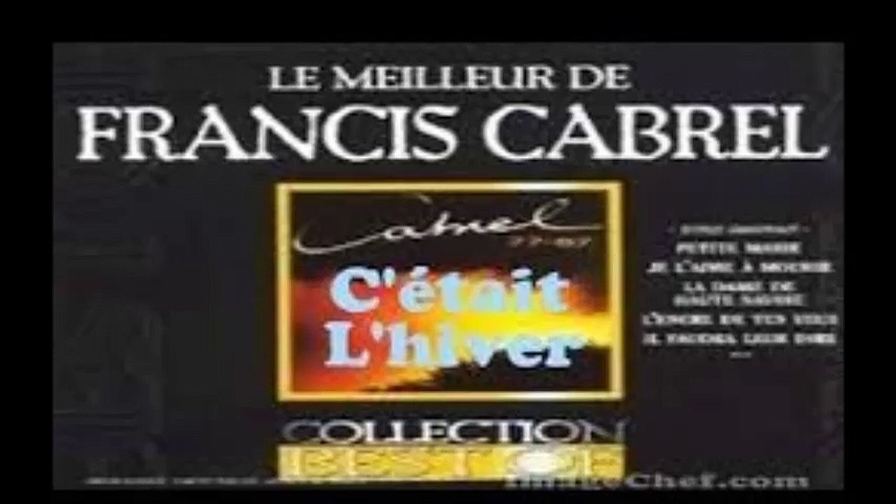 C ETAIT L HIVER  DE   FRANCIS  CABREL  PAR   BERNIY