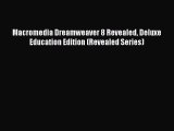[PDF] Macromedia Dreamweaver 8 Revealed Deluxe Education Edition (Revealed Series) [Read] Full