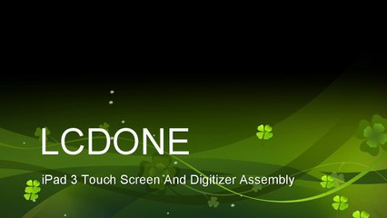 LCDONE Apple iPad 3 Touch Screen And Digitizer Assembly