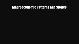 [PDF] Macroeconomic Patterns and Stories Download Full Ebook