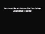 Read Herndon on Lincoln: Letters (The Knox College Lincoln Studies Center) Ebook Free
