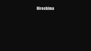 Read Hiroshima PDF Online