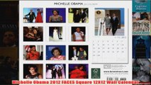 Download PDF  Michelle Obama 2012 FACES Square 12X12 Wall Calendar FULL FREE