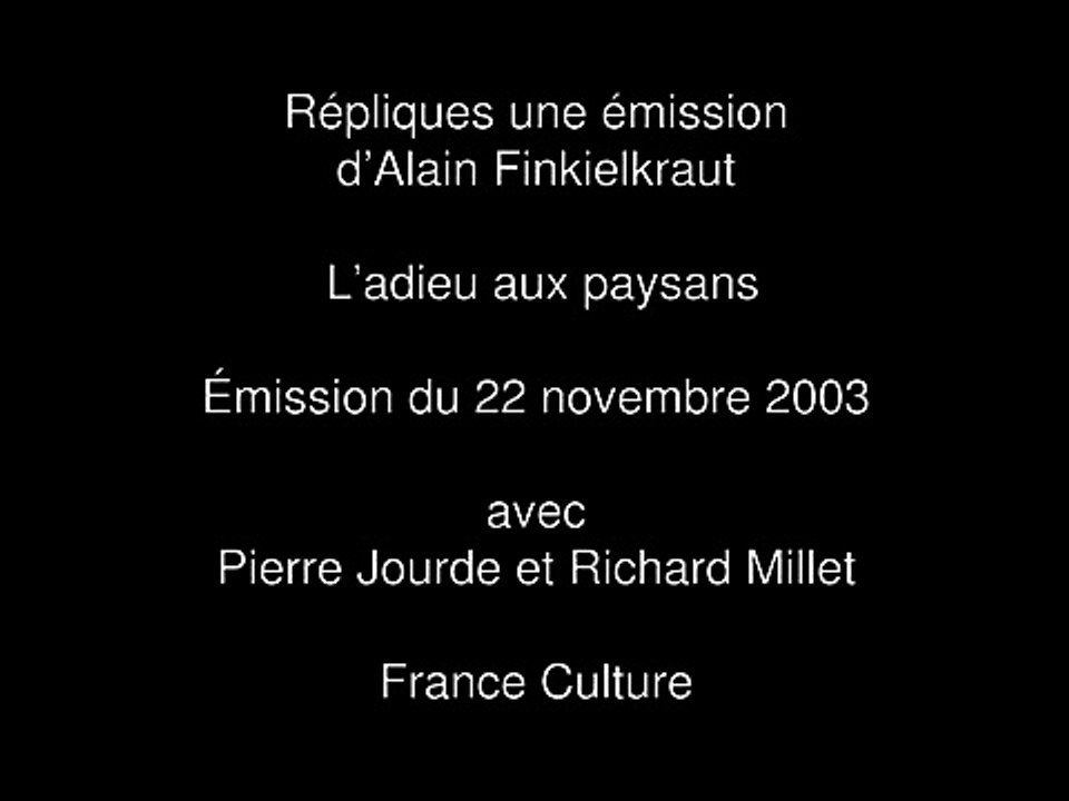 Répliques - Ladieu aux paysans avec Pierre Jourde et Richard Millet