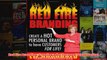 Download PDF  Red Fire Branding Creating a Hot Personal Brand so that Customers Choose You FULL FREE