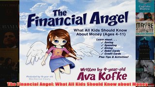 Download PDF  The Financial Angel What All Kids Should Know about Money FULL FREE