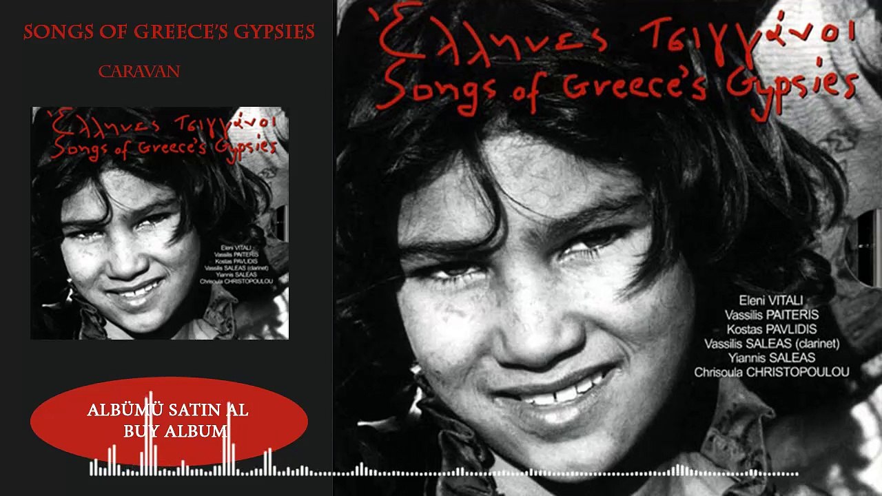Songs Of Greeces  Gypsies - Caravan