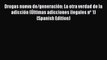Read Drogas nueva de/generación: La otra verdad de la adicción (Últimas adicciones ilegales