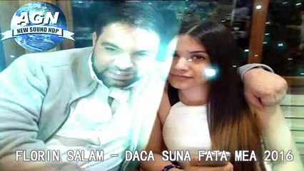 FLORIN SALAM - DACA SUNA FATA MEA (Official Audio) 2016 HIT